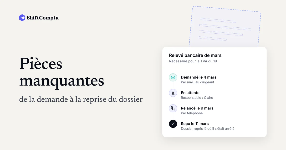 Pièces manquantes : de la demande à la reprise du dossier
